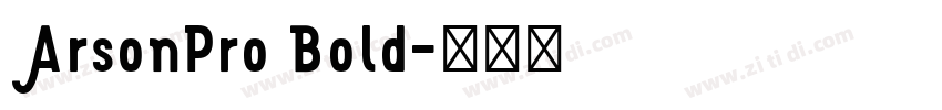 ArsonPro Bold字体转换